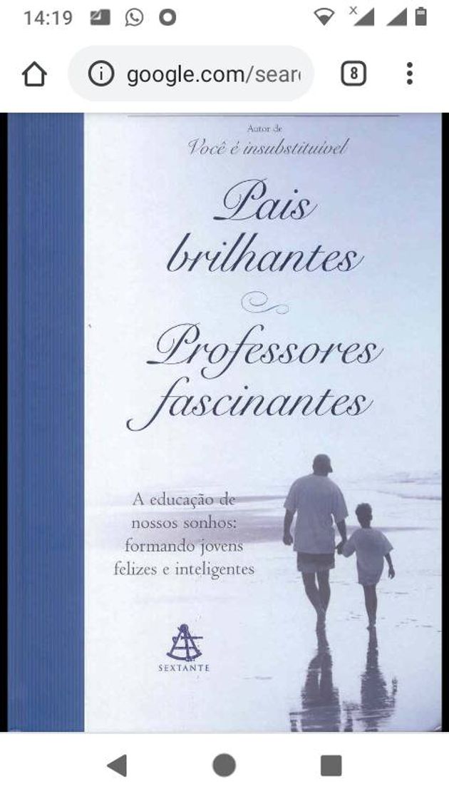 Moda Pais brilhantes – Professores Fascinantes – Augusto Cury 