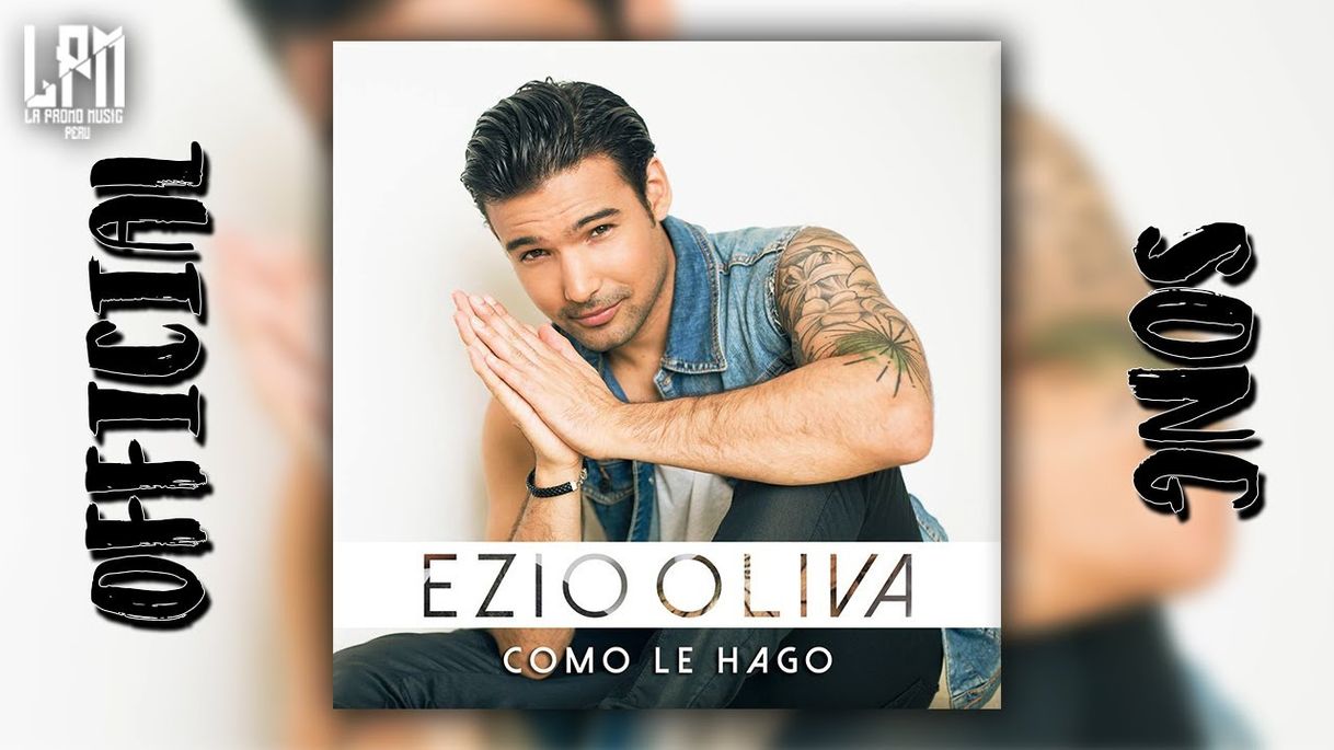 Canciones Ezio Oliva - Como Le Hago (Video Oficial) - YouTube