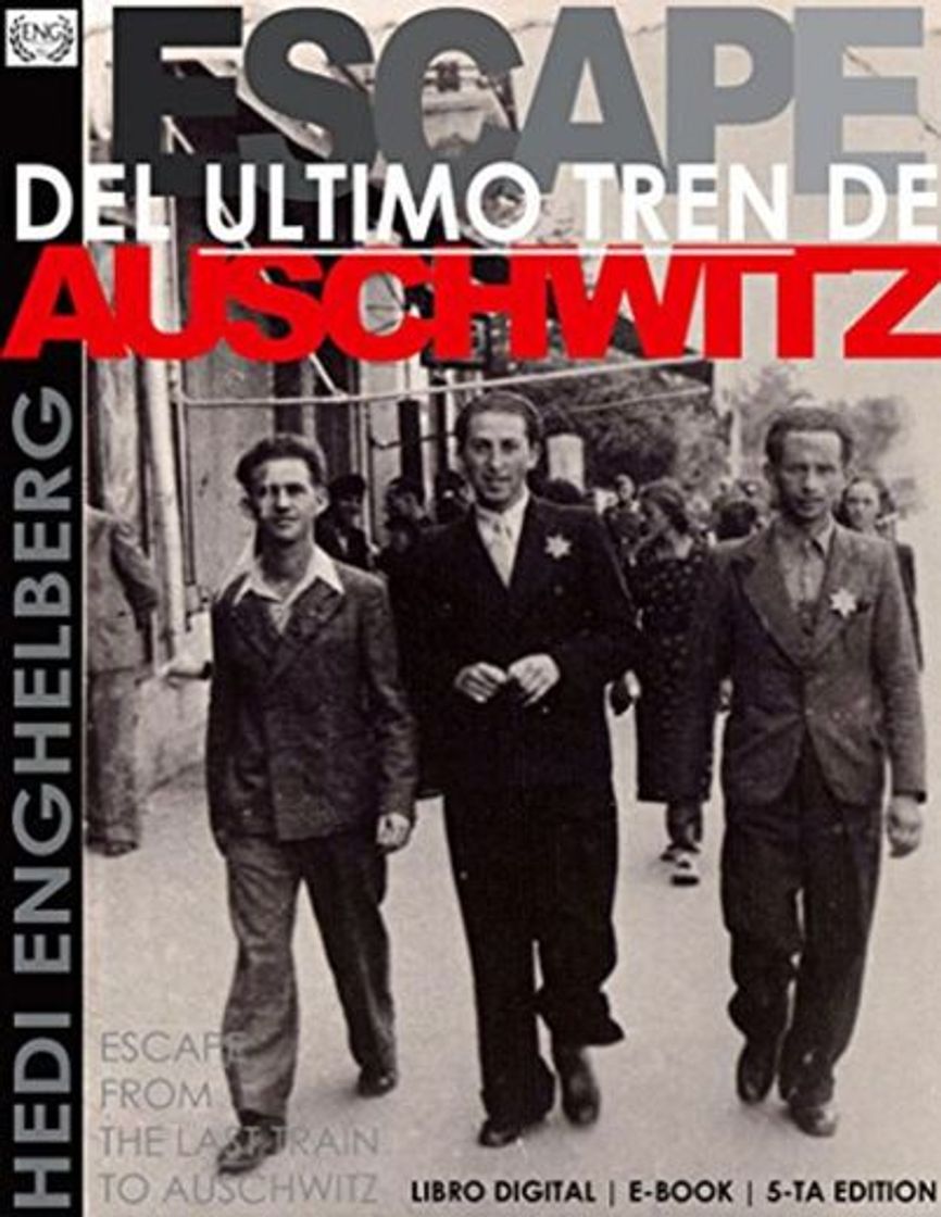 Book ESCAPE DEL ULTIMO TREN DE AUSCHWITZ: