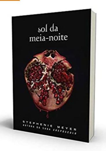 Sol da meia-noite: (Midnight Sun) - Série Crepúsculo: 1

