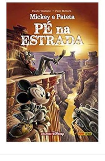 Mickey E Pateta: Pé Na Estrada: Capa Dura

1ª Edição

