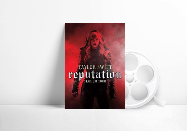Movie Taylor Swift: Gira de estadios Reputation