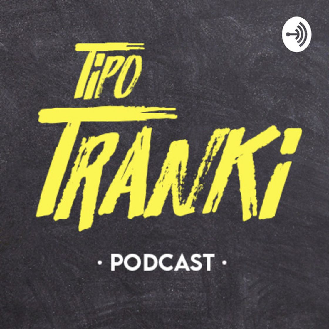 Moda Podcast - Tipo Tranki