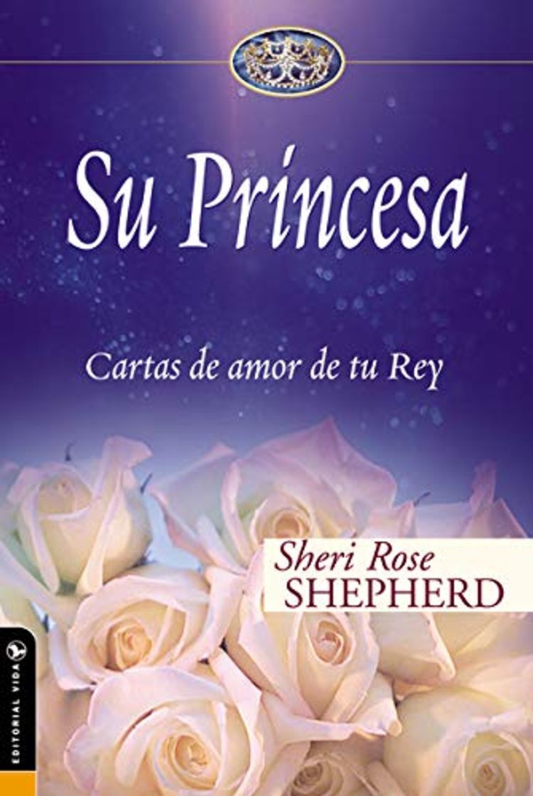 Libro Su Princesa: Love Letters from Your King