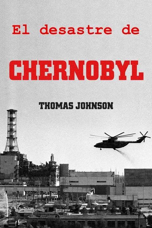 Película El desastre de Chernobyl