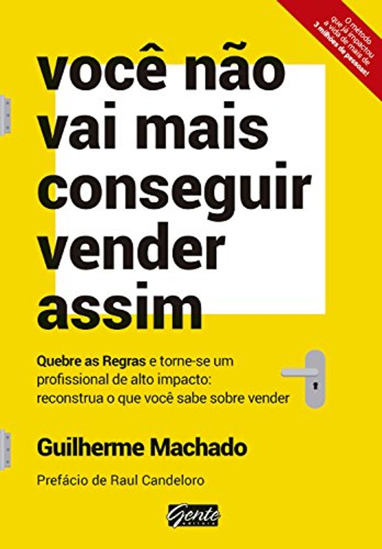 Book Você não vai mais conseguir vender assim: Quebre as regras e torne-se