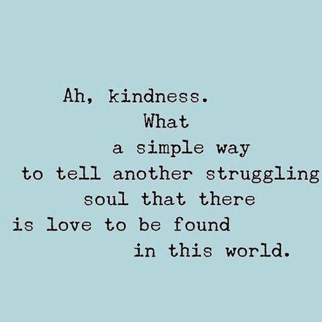 Moda 11 powerful quotes to inspire kindness