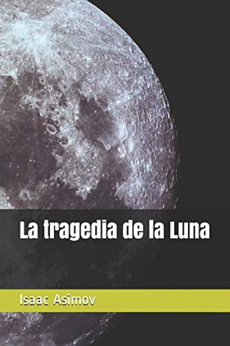 Libro La tragedia de la Luna