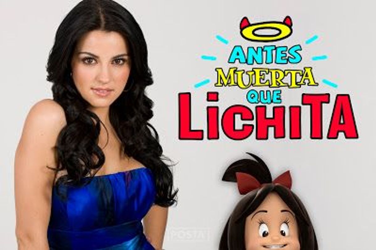 Serie Antes Muerta Que Lichita