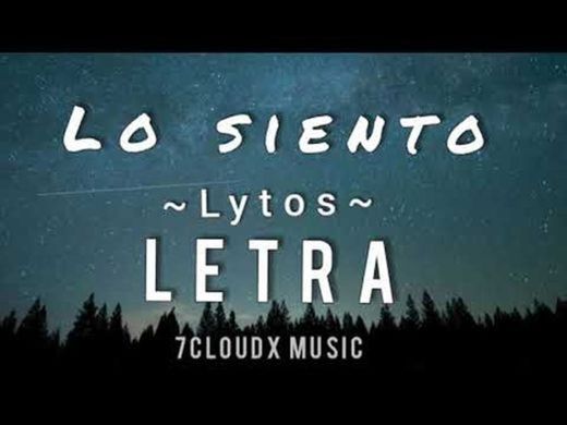 Lytos - Lo Siento (Letra) - YouTube