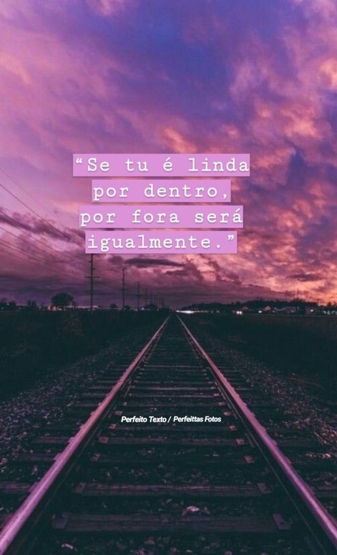 Social se tu é linda por dentro, por fora será igualmente 💜