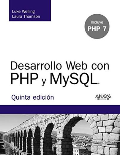 Desarrollo Web con PHP y MySQL. Quinta Edición