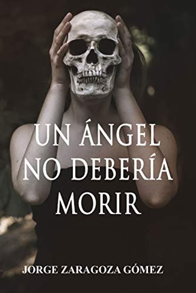 Book UN ÁNGEL NO DEBERÍA MORIR: