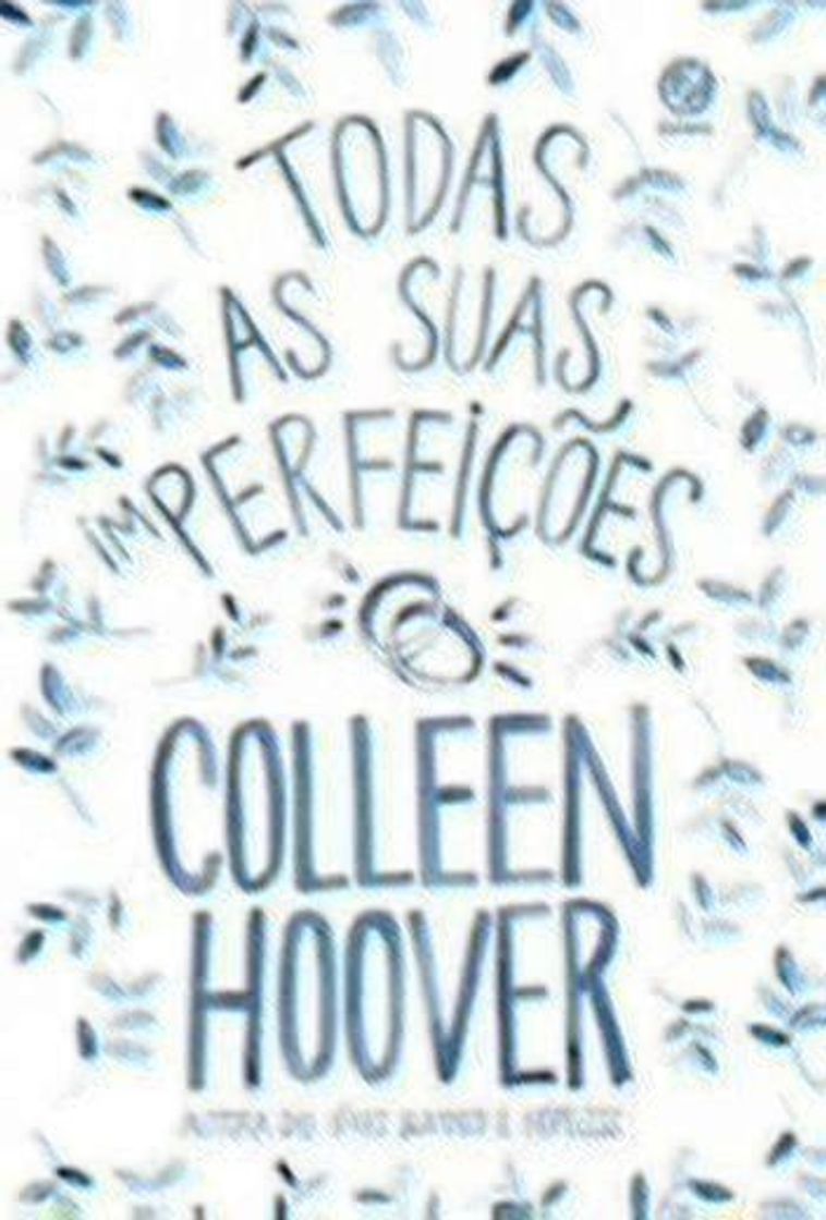 Libro Todas as suas (im)perfeições | Colleen Hoover