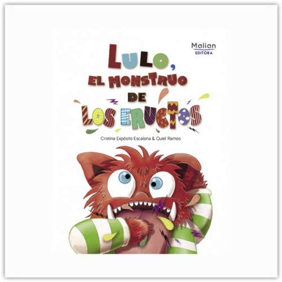 Libro Lulo, El Monstruo De Los Eruptos