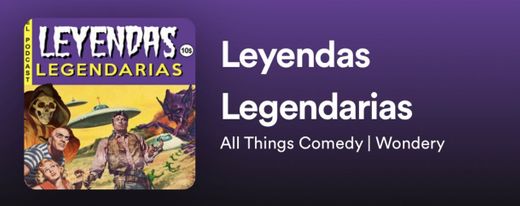 Leyendas Legendarias Podcast