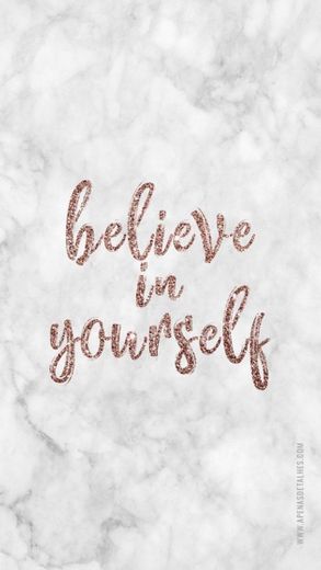 “Acredite em você mesmo”