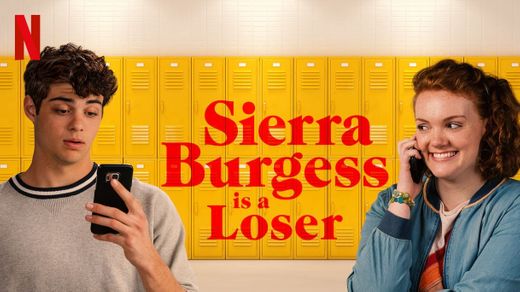 Sierra Burgess Is a Loser | Netflix Official Site