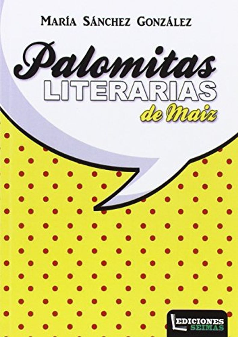 Libro Palomitas literarias de maiz