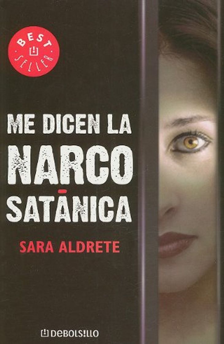 Libro Me Dicen la Narcosatanica