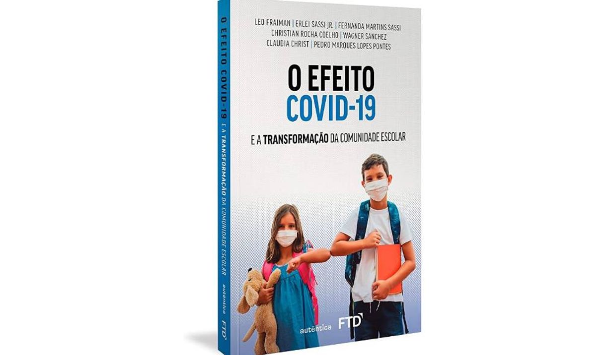 Fashion O efeito Covid-19: E a transformação da comunidade escolar