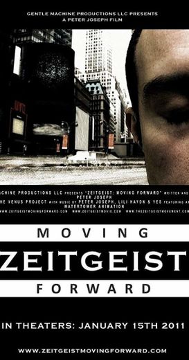 Zeitgeist: Moving Forward

