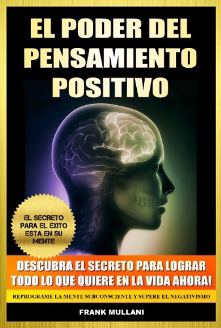 Books El PODER DEL PENSAMIENTO POSITIVO - Descubra el Secreto Para Lograr Todo