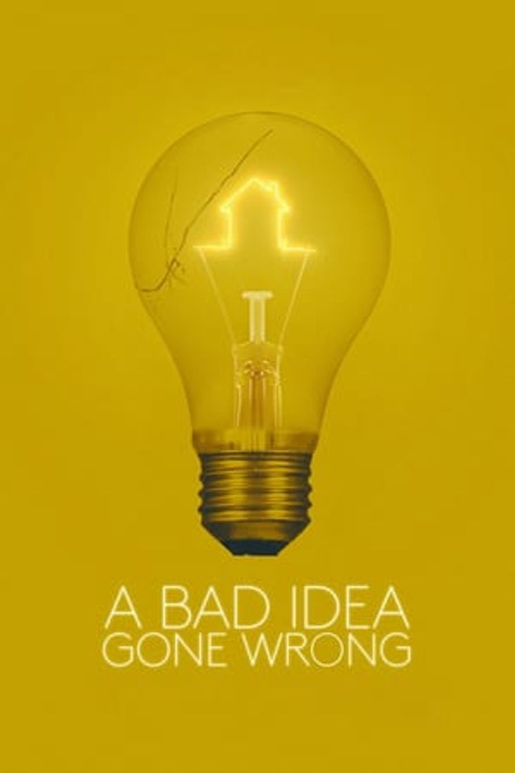 Película A Bad Idea Gone Wrong