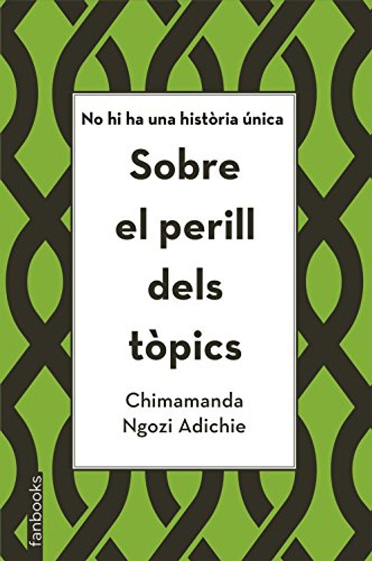 Libro Sobre el perill dels tòpics: No hi ha una història única