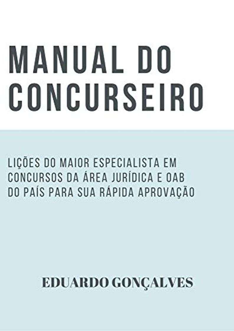 Libros MANUAL DO CONCURSEIRO: LIÇÕES DO MAIOR ESPECIALISTA EM CONCURSOS DA ÁREA JURÍDICA