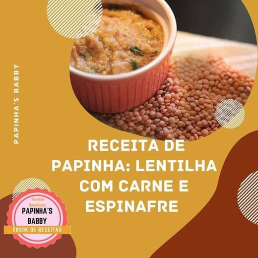 Receita de Papinha com Lentilha, carne e espinafre. 