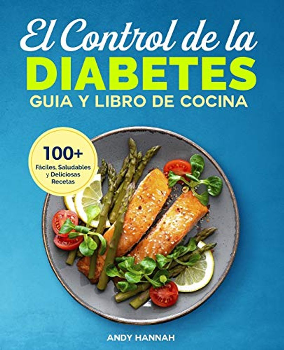 Place El Control de la Diabetes Guía y Libro de Cocina