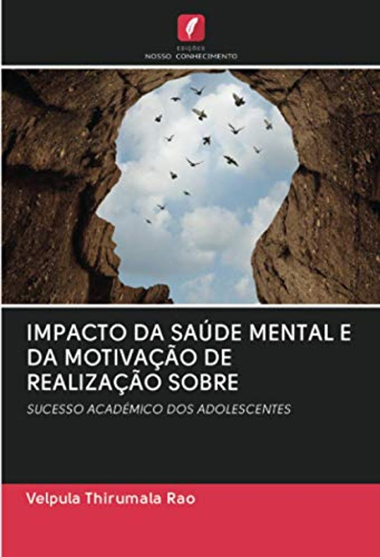 Product IMPACTO DA SAÚDE MENTAL E DA MOTIVAÇÃO DE REALIZAÇÃO SOBRE