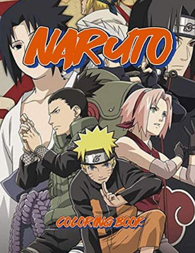 Naruto Coloring Book: Favorite Book Ninja Coloring Books For Adult Naruto Shippuden