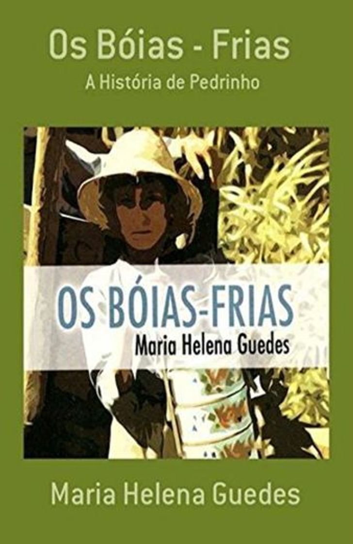 Os boias frias: A História de Pedrinho