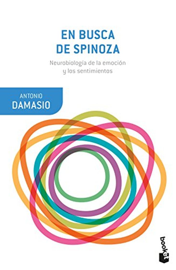 Libro En busca de Spinoza: Neurobiología de la emoción y los sentimientos