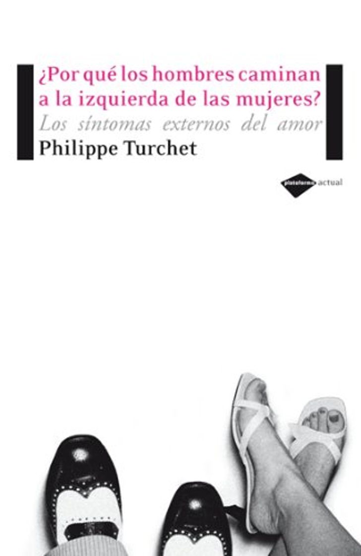 Book Por Que Los Hombres Caminan A La