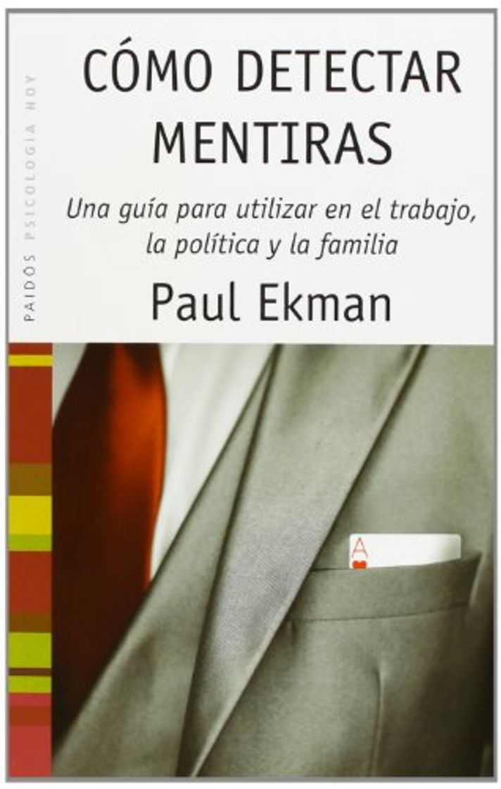 Libro Cómo detectar mentiras: Una guía para utilizar en el trabajo, la política