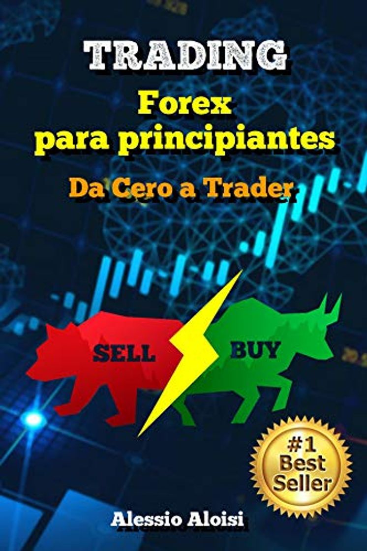 Book Trading: Da Cero a Trader - forex trading guía práctica en español