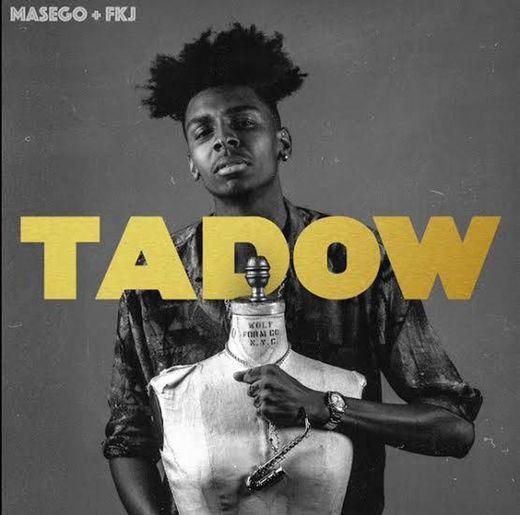 Tadow - Masego 