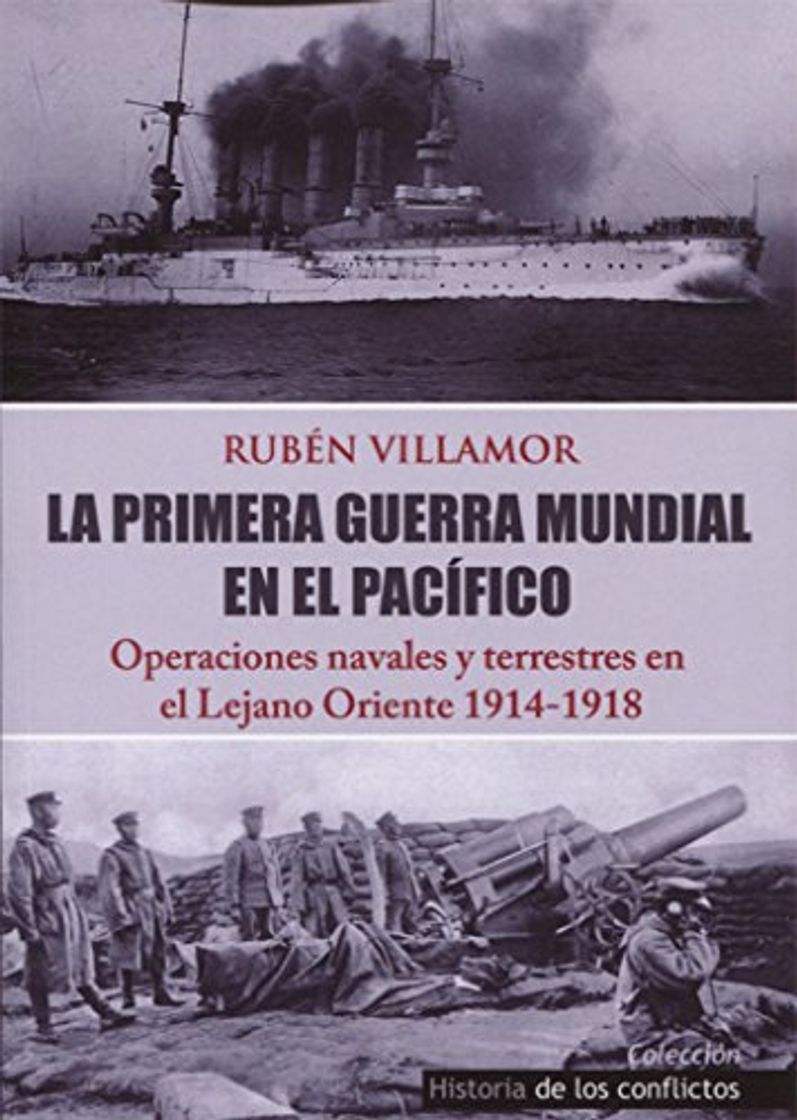 Book La Primera Guerra Mundial en el Pacífico: Operaciones Navales y Terrestres en