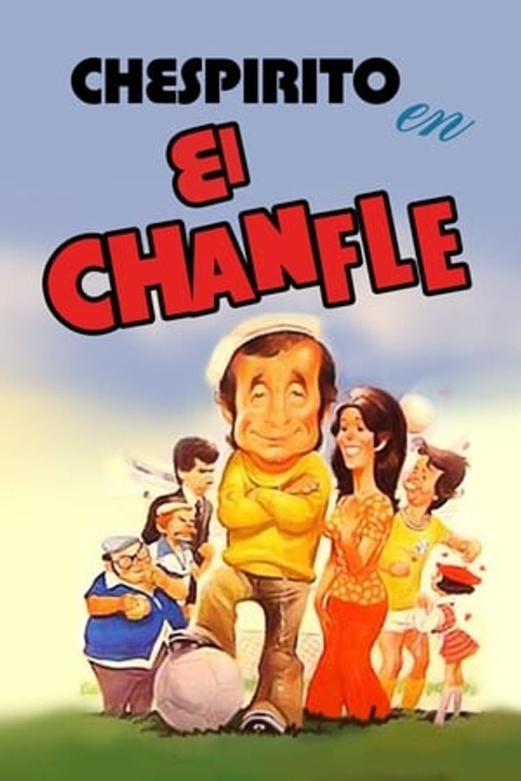 Película El Chanfle