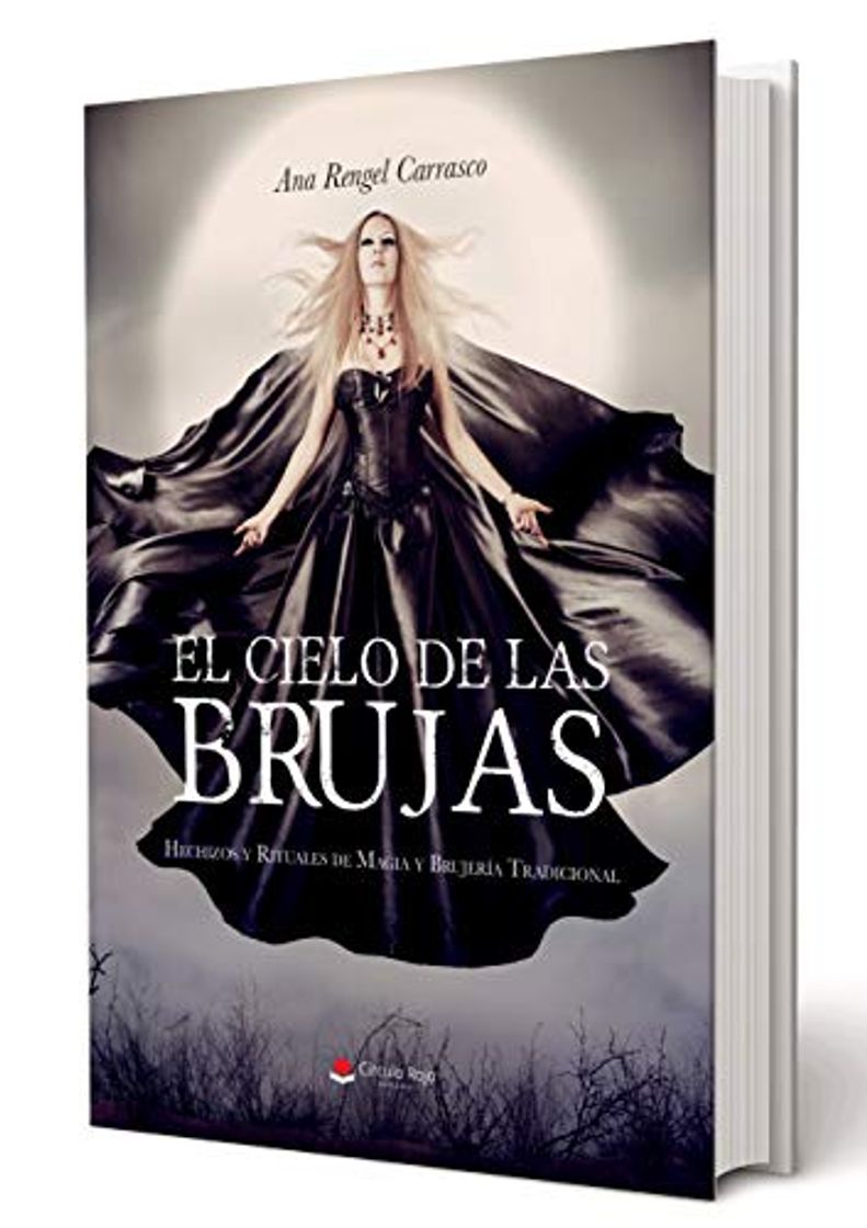 Book El Cielo de las Brujas: Hechizos y Rituales de Magia y Brujería Tradicional