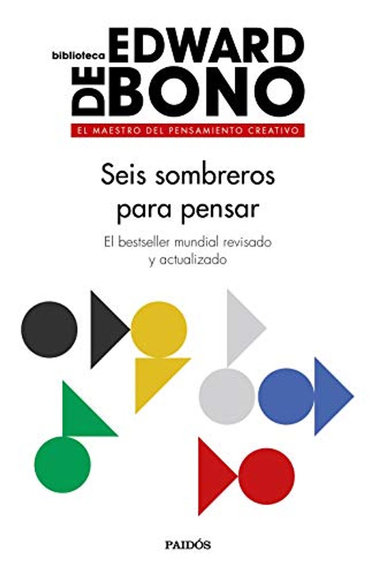 Libro Seis sombreros para pensar: El bestseller mundial revisado y actualizado