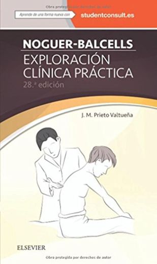 Noguer-Balcells. Exploración Clínica Práctica. Studentconsult En Español - 28ª Edición