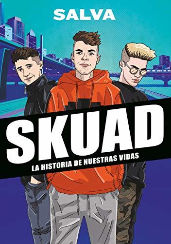 Book SKUAD. La historia de nuestras vidas