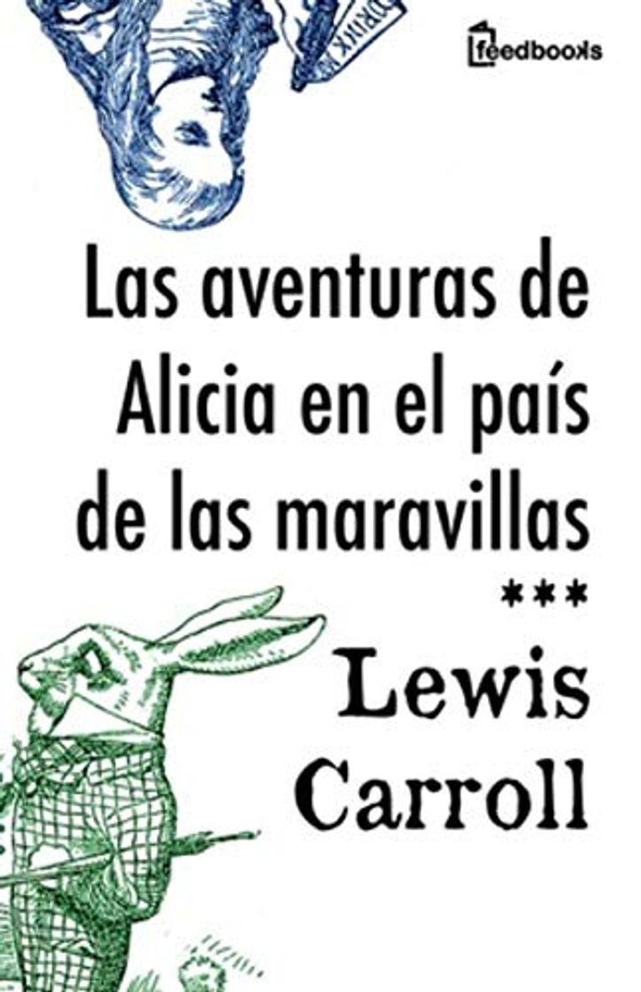 Libros Las aventuras de Alicia en el País de las Maravillas