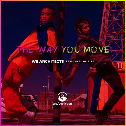 The Way You Move - From “En Brazos De Un Asesino” Soundtrack