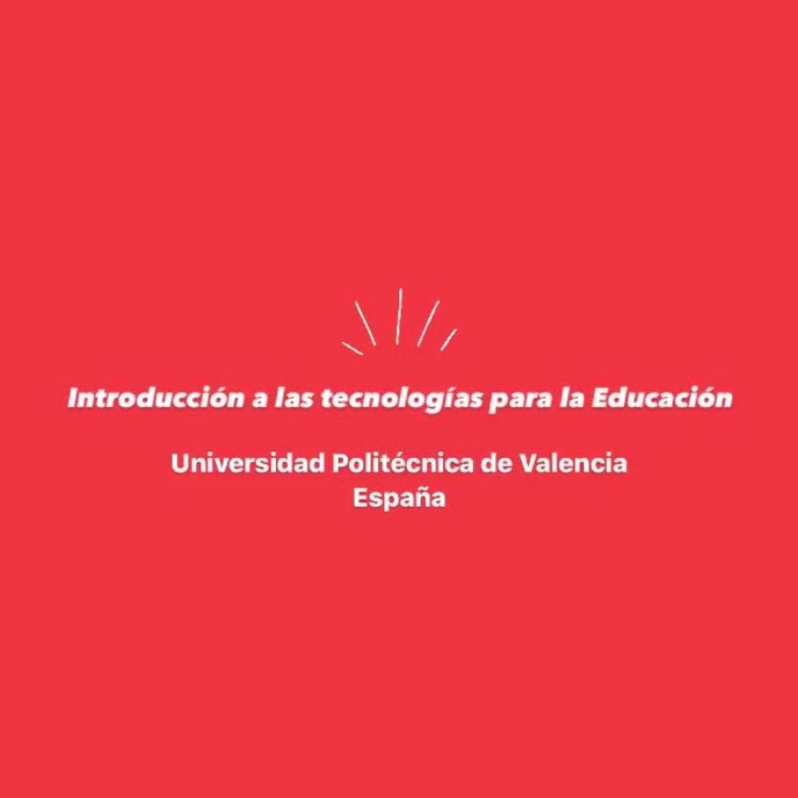 Moda Introducción a las tecnologías para la Educación | edX