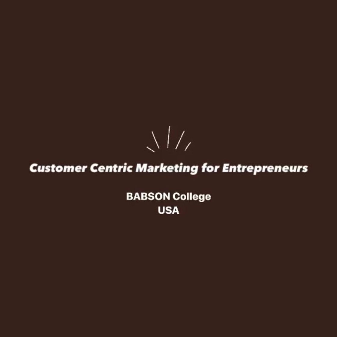 Customer Centric Marketing for Entrepreneurs | edX
